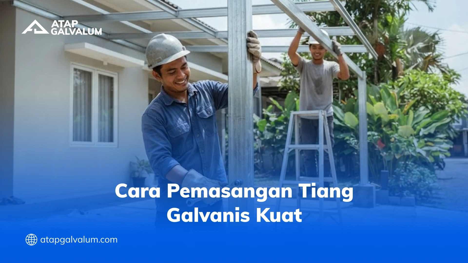 Cara Pemasangan Tiang Galvanis Kuat 
