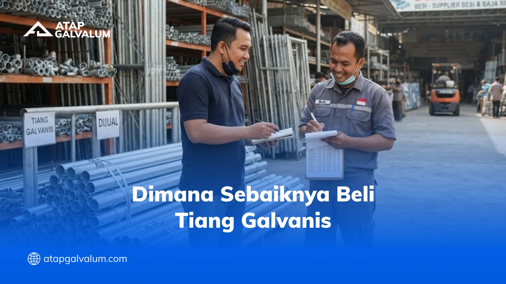 Dimana Sebaiknya Beli Tiang Galvanis