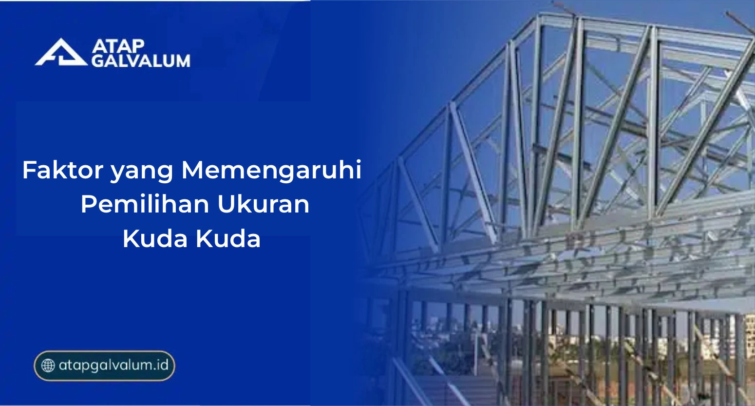 Faktor yang Memengaruhi Pemilihan Ukuran Kuda Kuda
