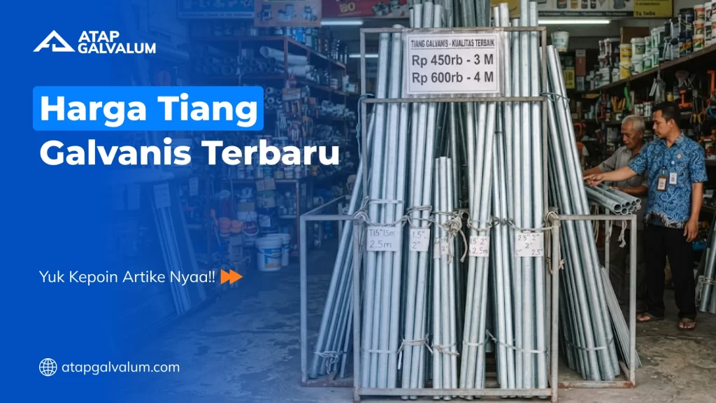 Harga Tiang Galvanis Terbaru
