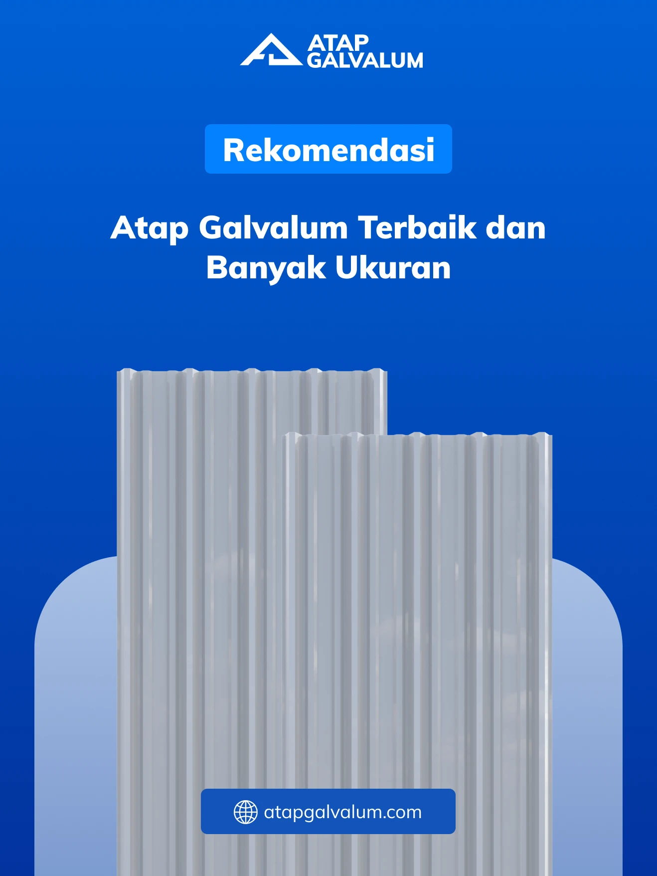 Rekomendasi Atap Galvalum Terbaik dan Banyak Ukuran