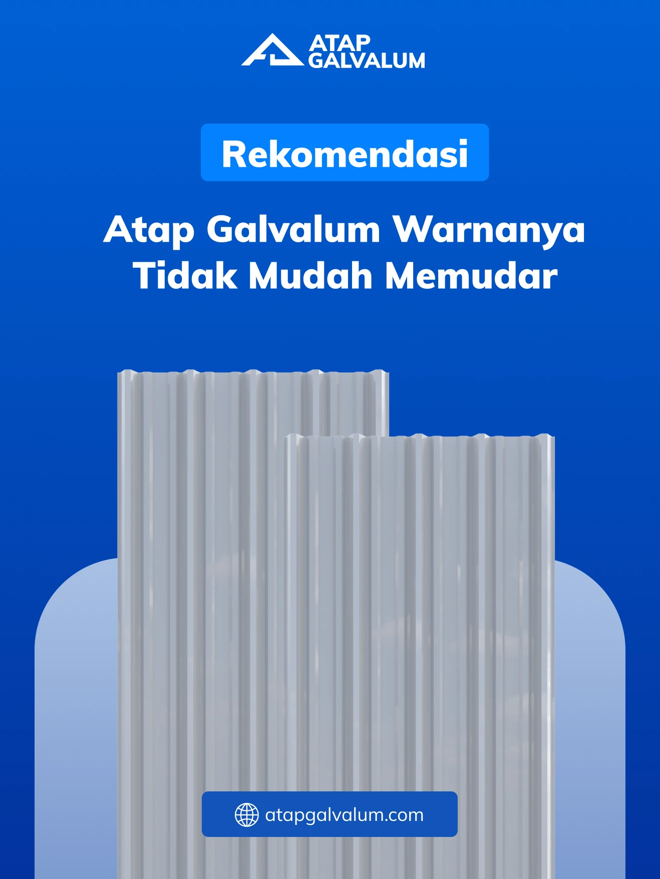 Rekomendasi Atap Galvalum Warnanya Tidak Mudah Memudar