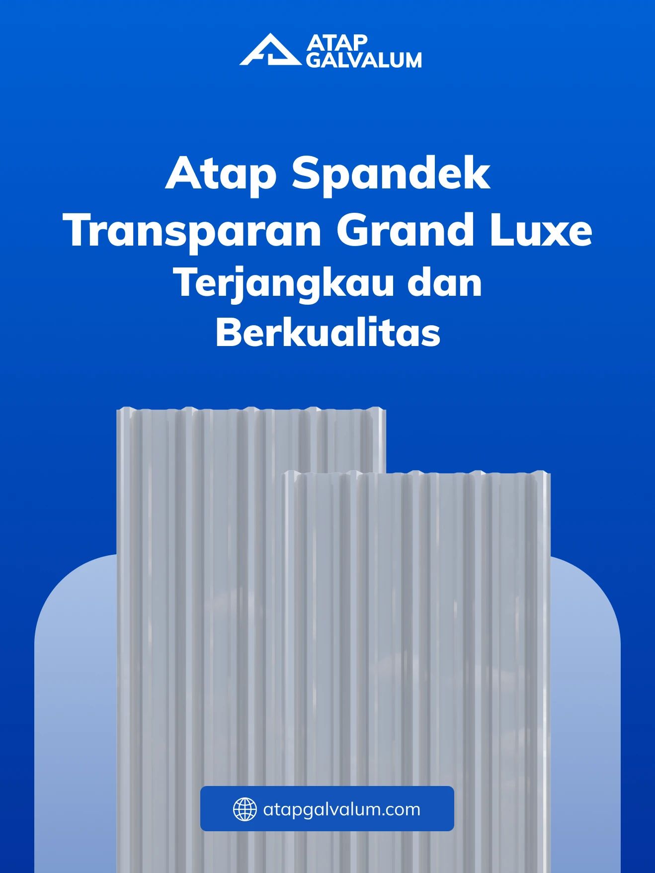 Atap Spandek Transparan Grand Luxe Terjangkau dan Berkualitas