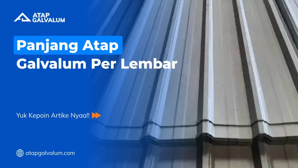Panjang Atap Galvalum Per Lembar