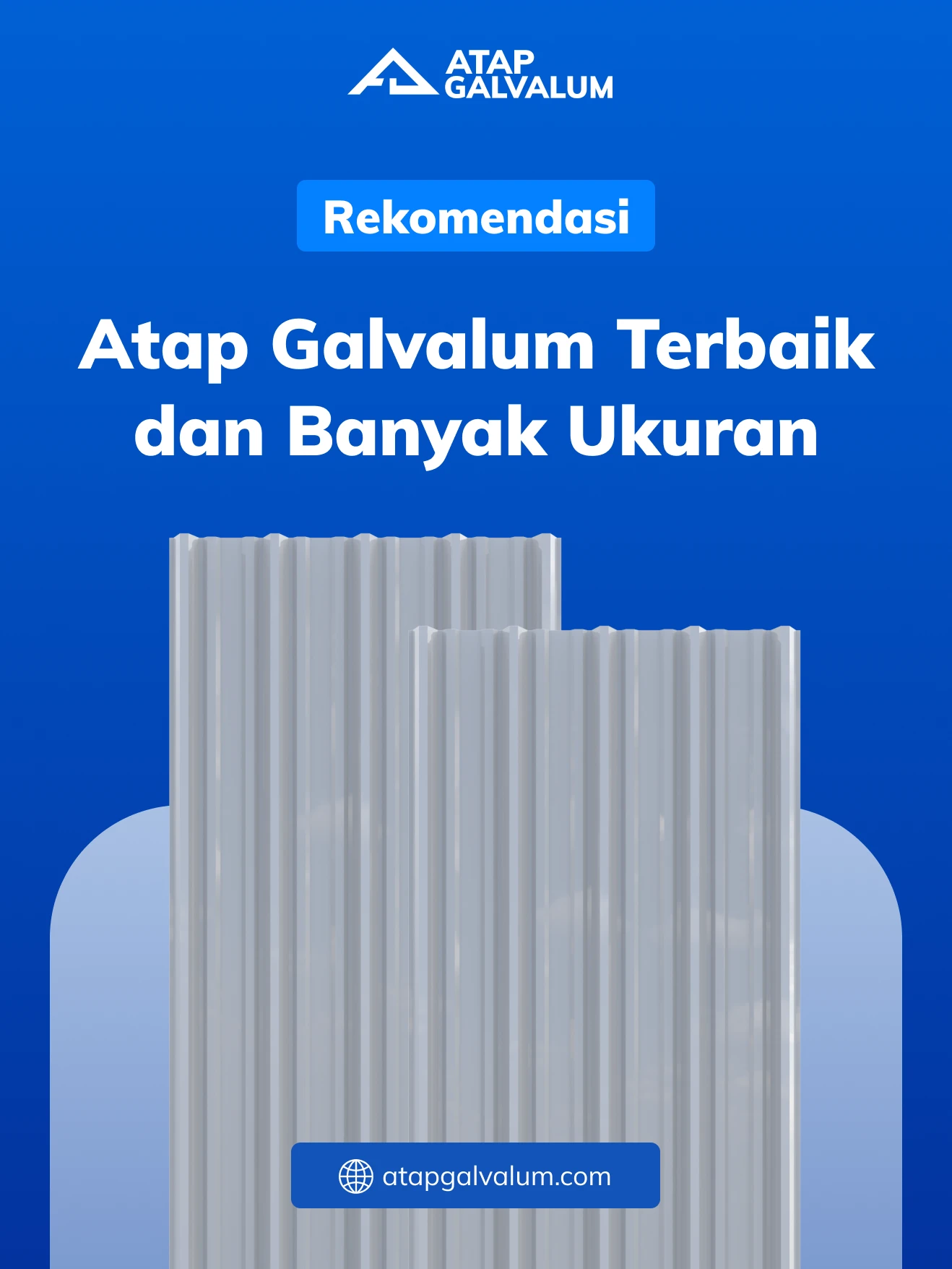 Rekomendasi Atap Galvalum Terbaik dan Banyak Ukuran