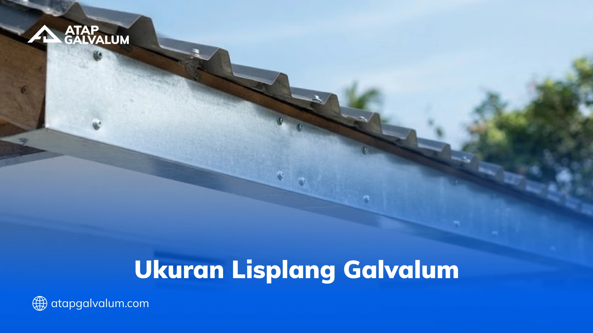 Ukuran Lisplang Galvalum
