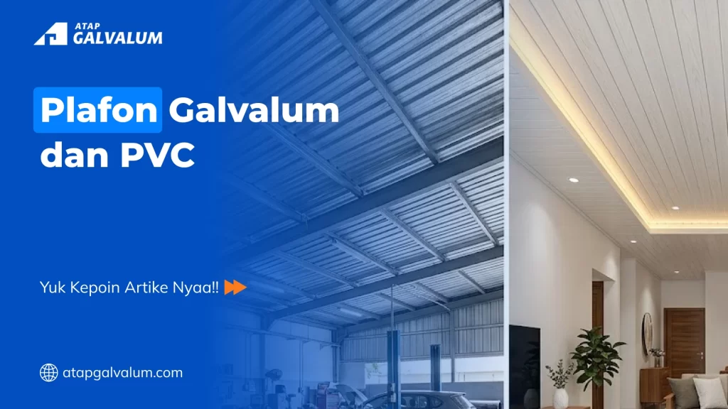 Plafon Galvalum dan PVC